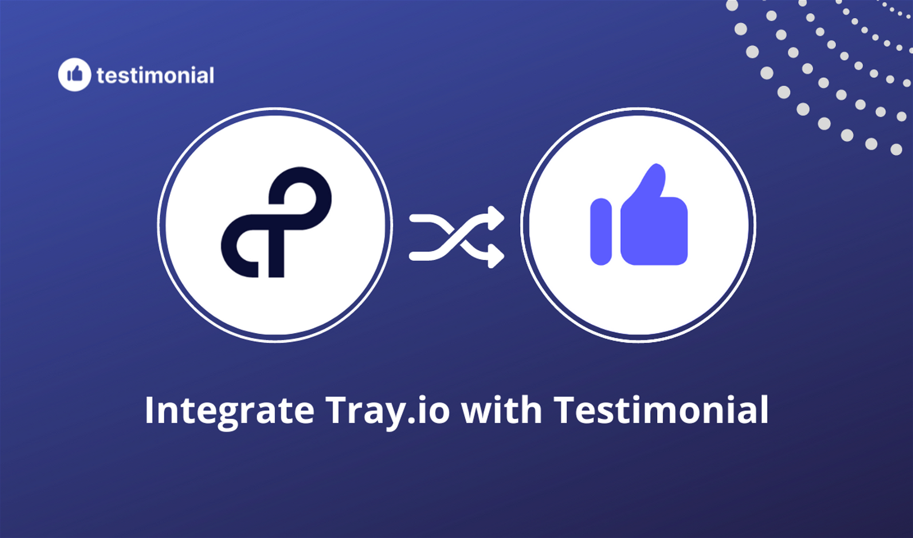 How to integrate Tray.io with Testimonial