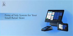 Point of Sale System for Your Small Retail Store
