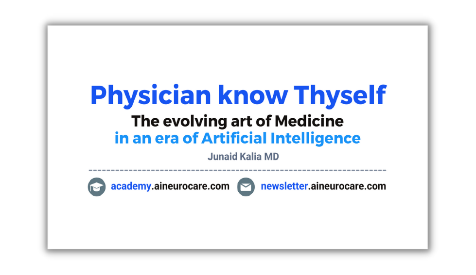 Physician know thyself - The evolving art of Medicine in an era of Artificial Intelligence