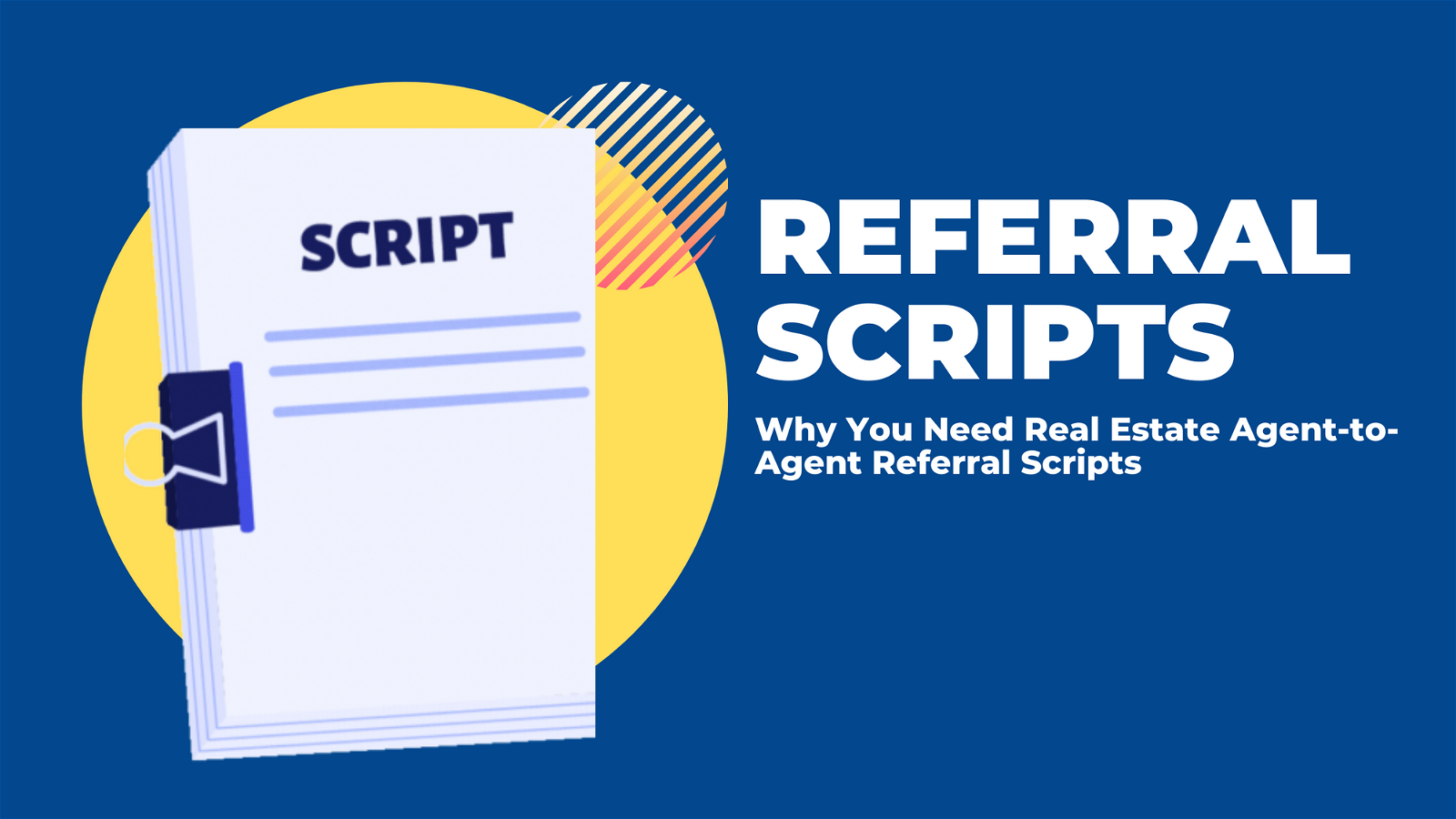 Here’s Why You Need a Real Estate Agent-to-Agent Referral Script