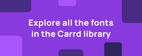 How to explore all the Carrd fonts