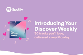 Spotify's "Discover Weekly"