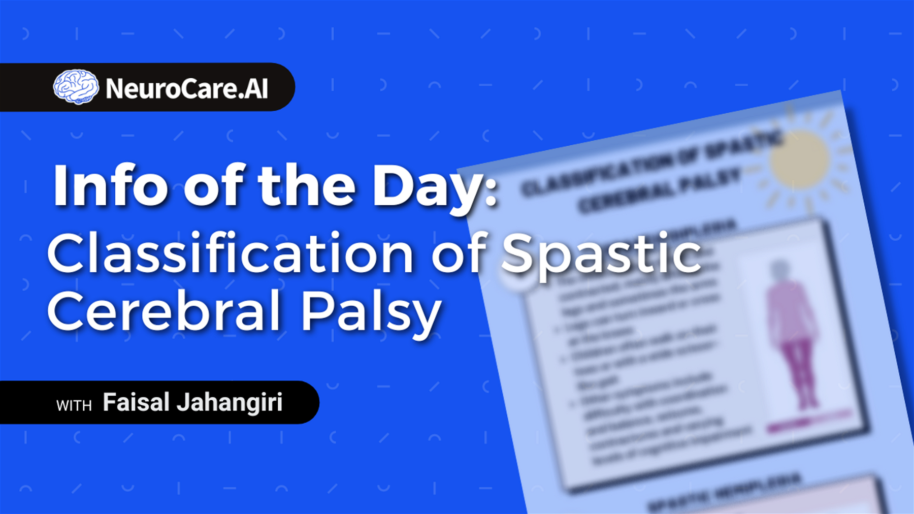 Info of the Day: "Classification of Spastic Cerebral Palsy"