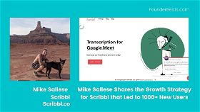 Mike Sallese Shares the Growth Strategy for Scribbl that Led to 1000+ New Users