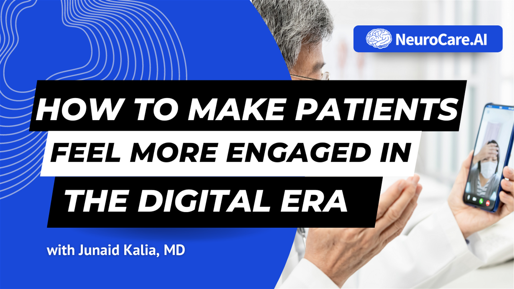 How to make patients feel more engaged in the digital era