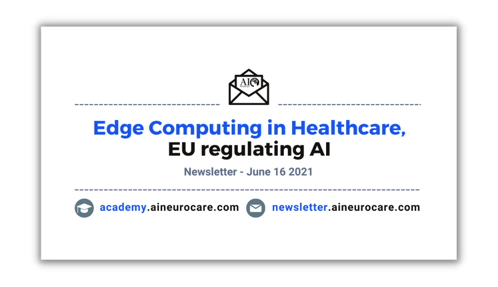 Edge Computing in Healthcare, EU regulating AI 👨‍⚕️