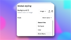 Font options are located under the global styling options beneath the Design tab.