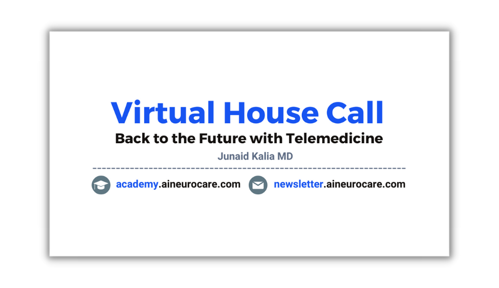 Back to the Future with Telemedicine - Virtual House Call