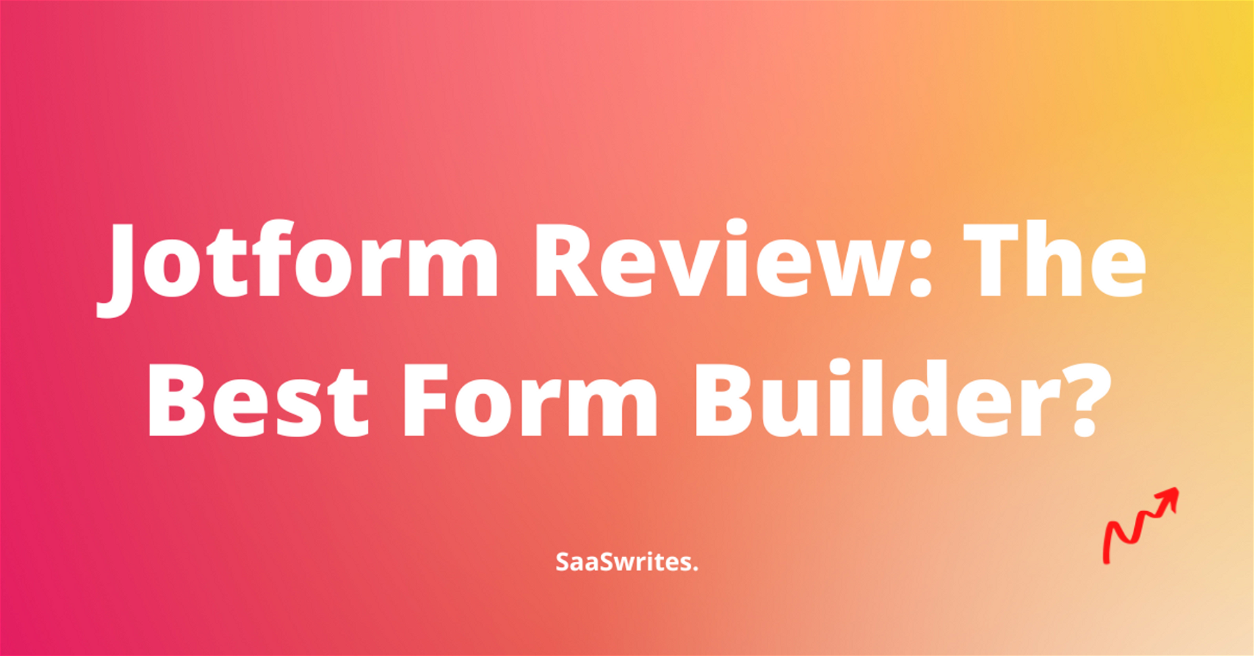 Jotform Price Review: How I Made 793% ROI in 3 Days (2023)