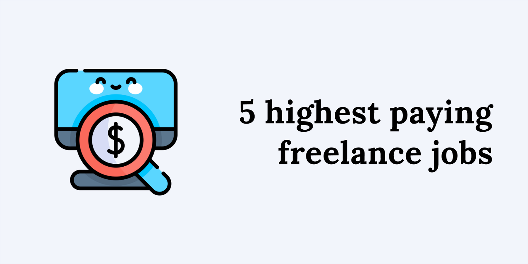 Top 5 highest paying freelance jobs