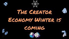 ❄️ The Creator Economy Winter is coming (And what I’m doing about it)