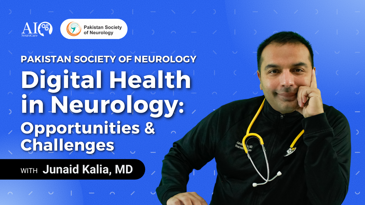 Digital Health in Neurology - Opportunities & Challenges