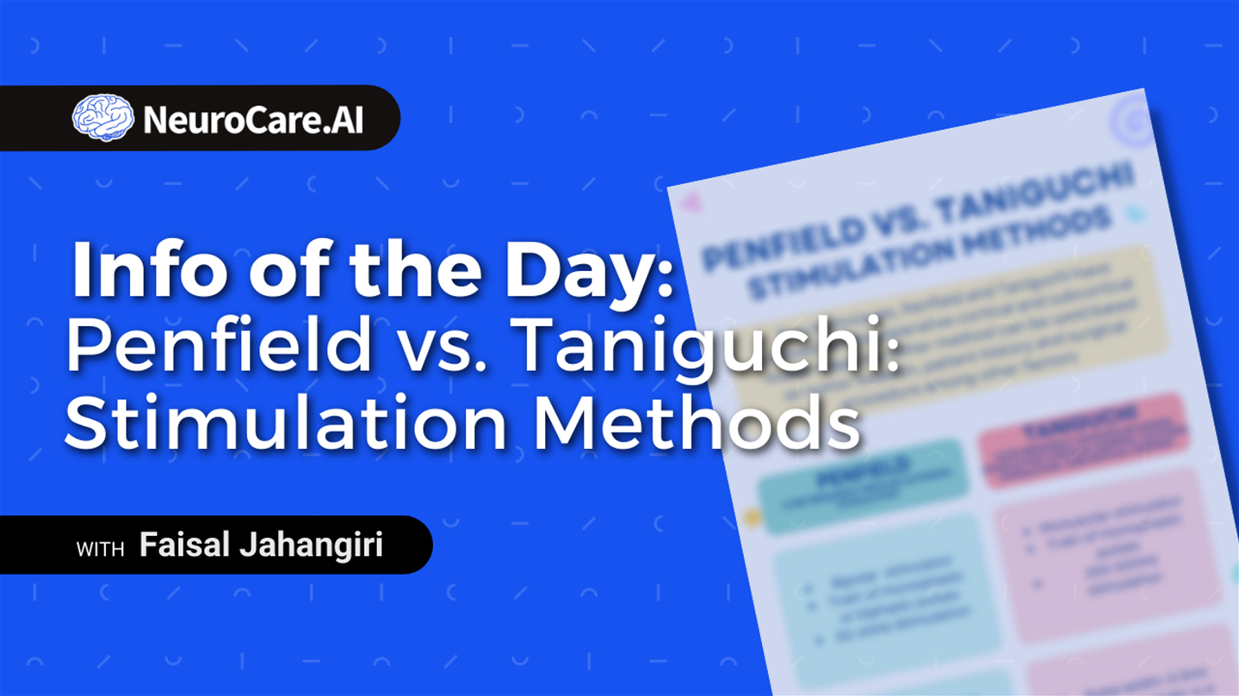 Info of the Day: "Penfield vs. Taniguchi: Stimulation Methods"