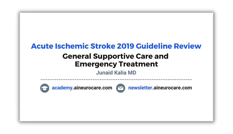 General Supportive Care and Emergency Treatment of Stroke
