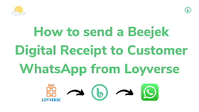 How to Send a Beejek Digital Receipt to Customer WhatsApp from Loyverse PoS