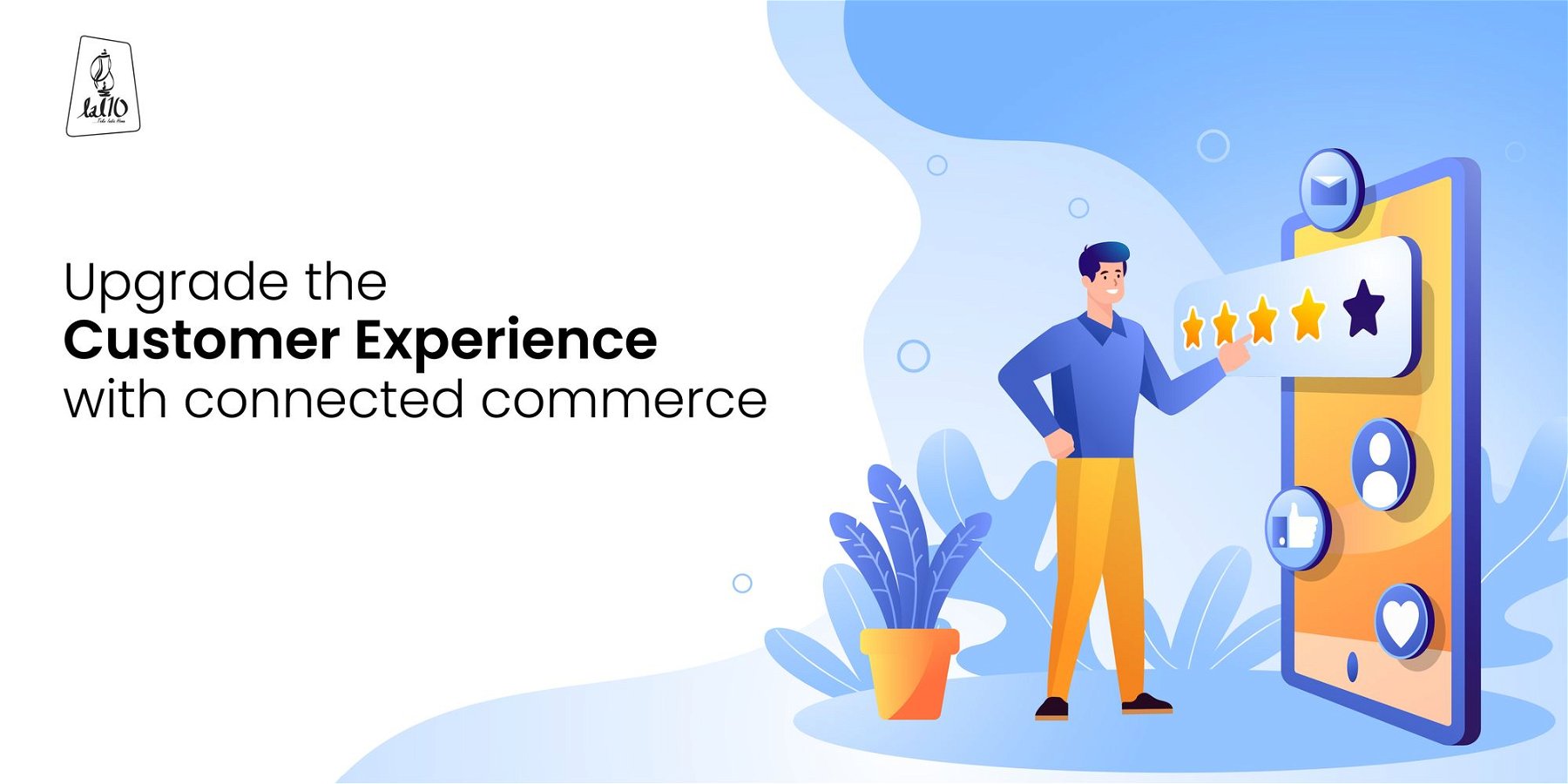 Upgrade the customer experience with connected commerce