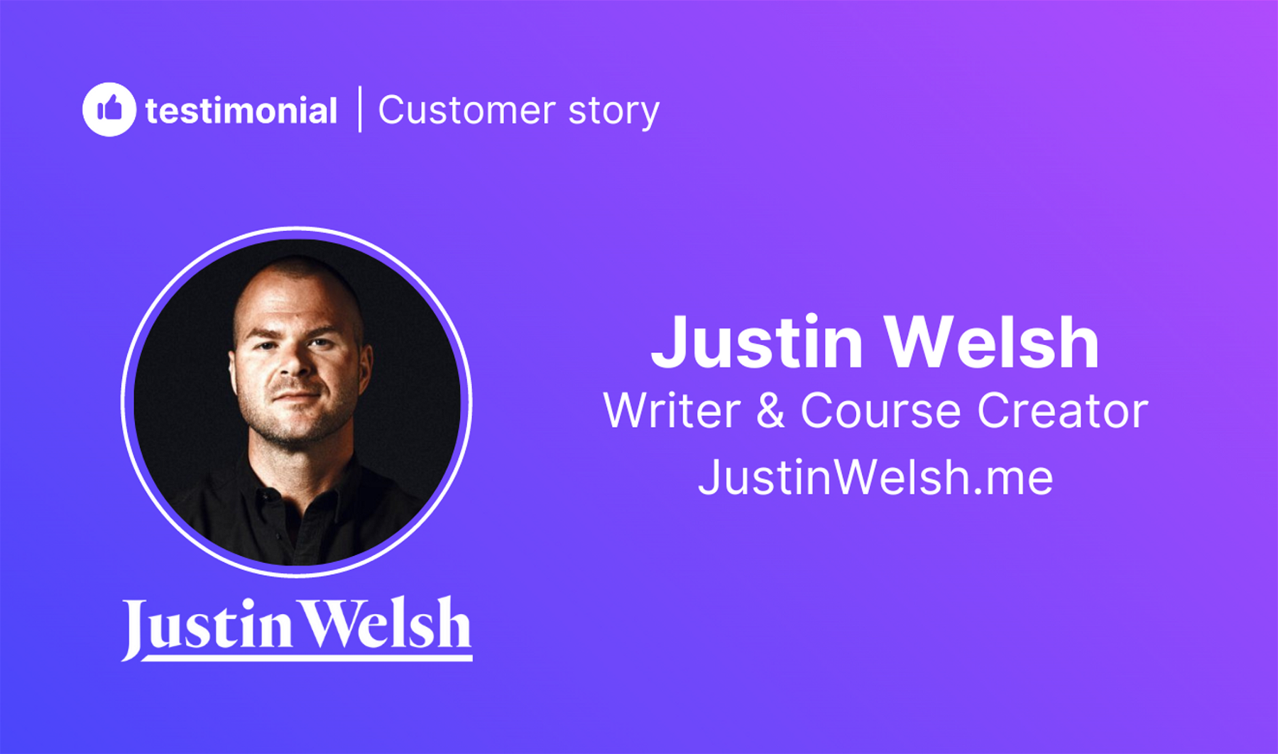 How Justin Welsh uses Testimonials to grow his course business