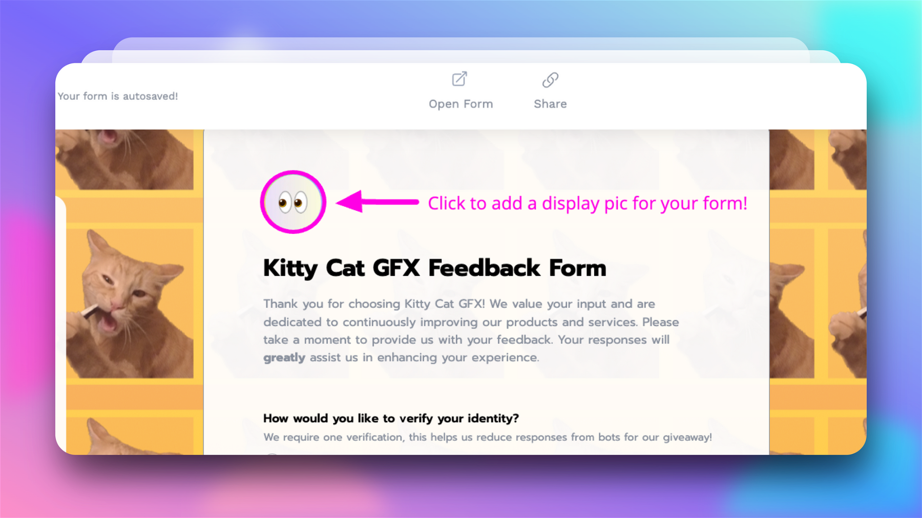 An example of a styled form using the Prompt font and custom background image. You can even change the display photo by clicking the icon pictured in the screenshot.