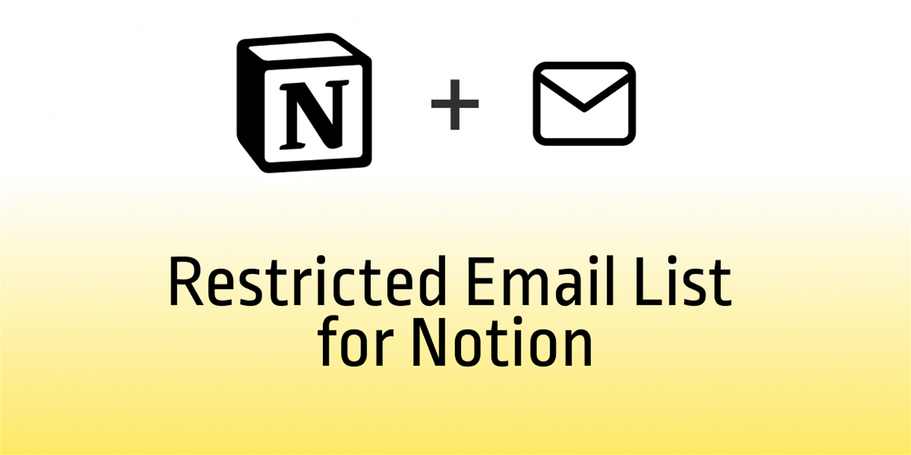 How to Use Restricted Email List with Sotion: Members-only Access for Your Notion Site