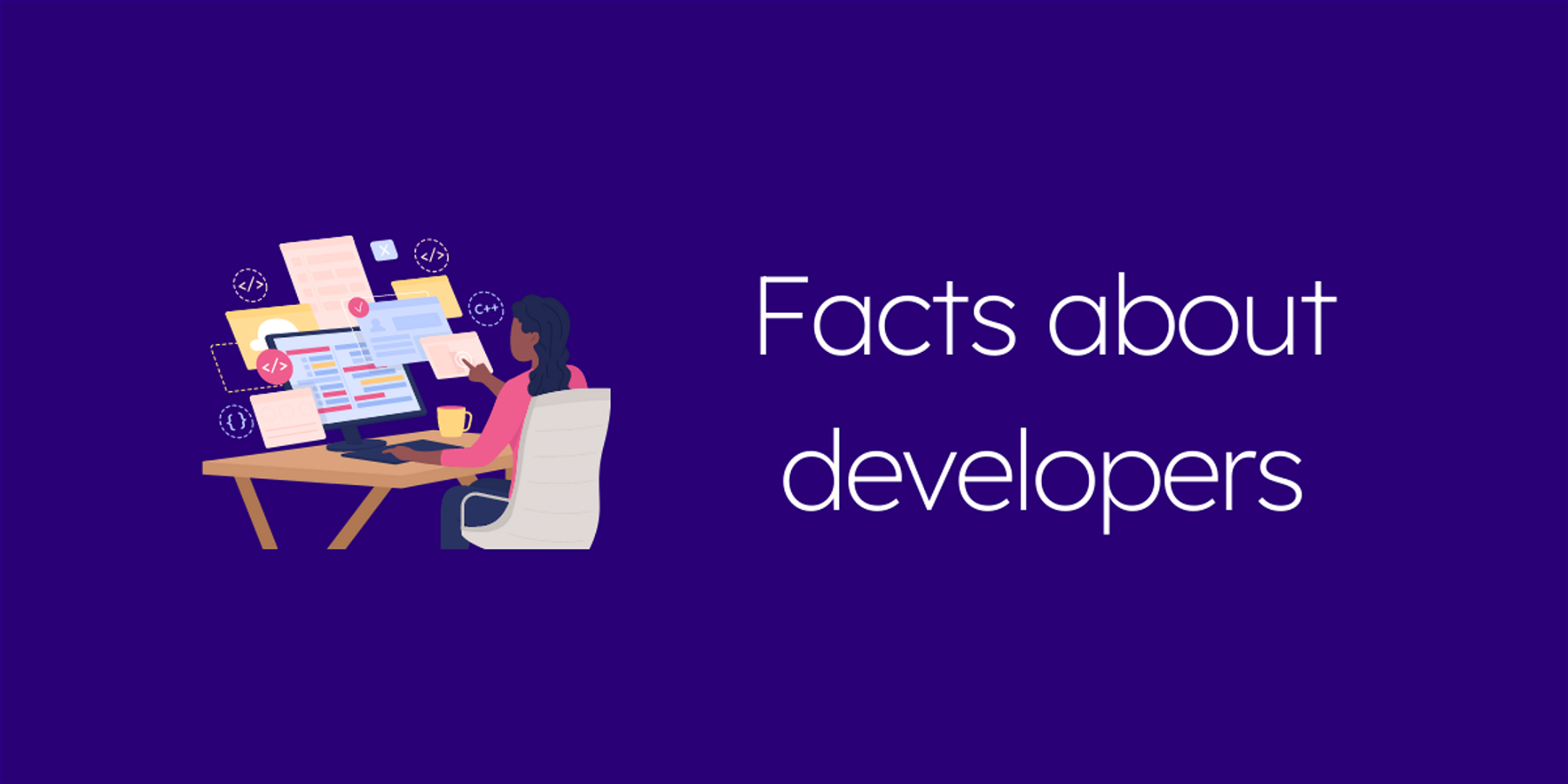 20 things you may not know about software developers