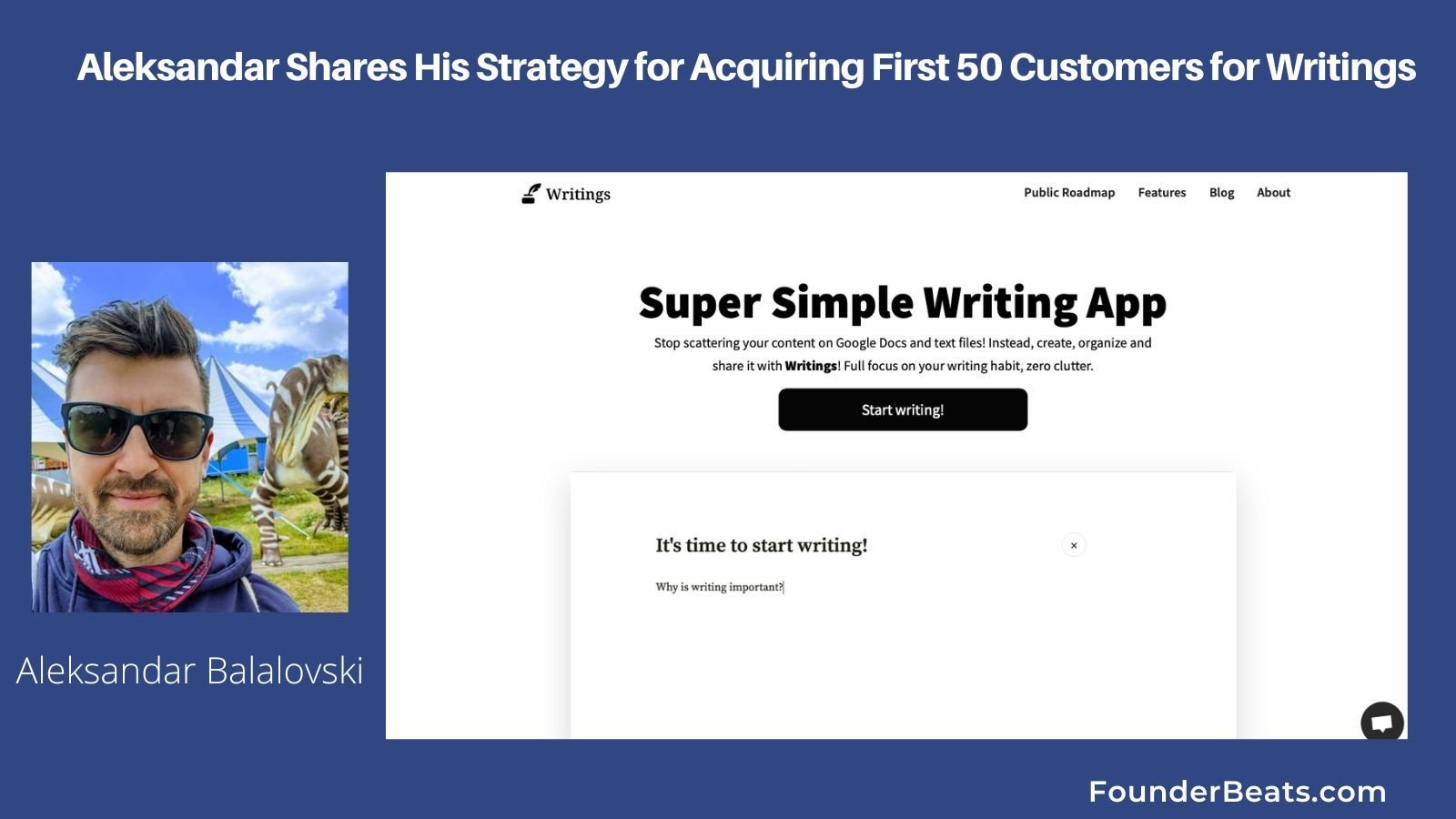 Aleksandar Shares His Strategy for Acquiring First 50 Customers for Writings.so