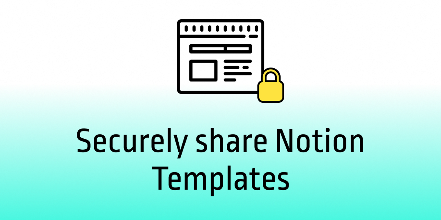 Securely Share Notion Template