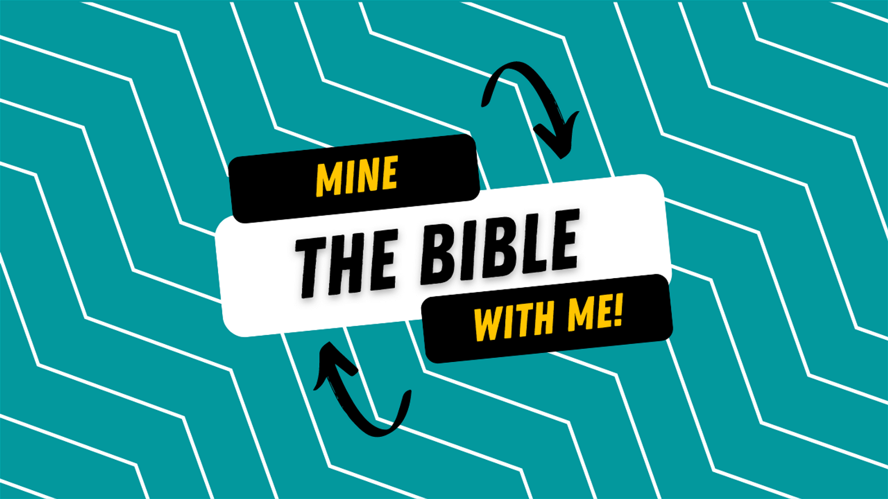 ⛏️ Mine the Bible with Me