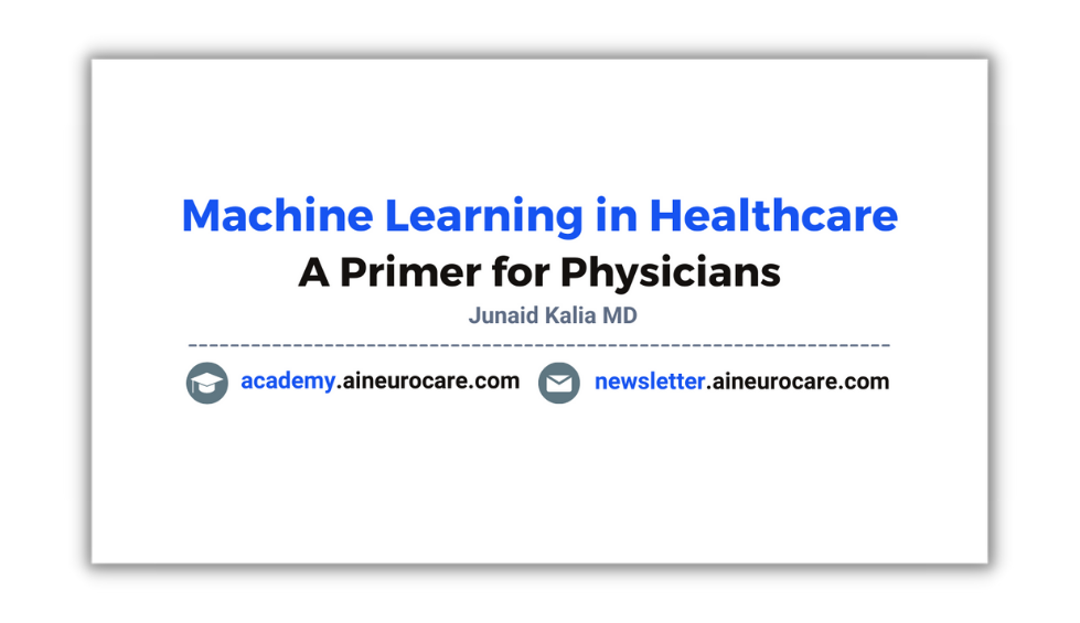 Machine Learning in Healthcare - A Primer for Physicians