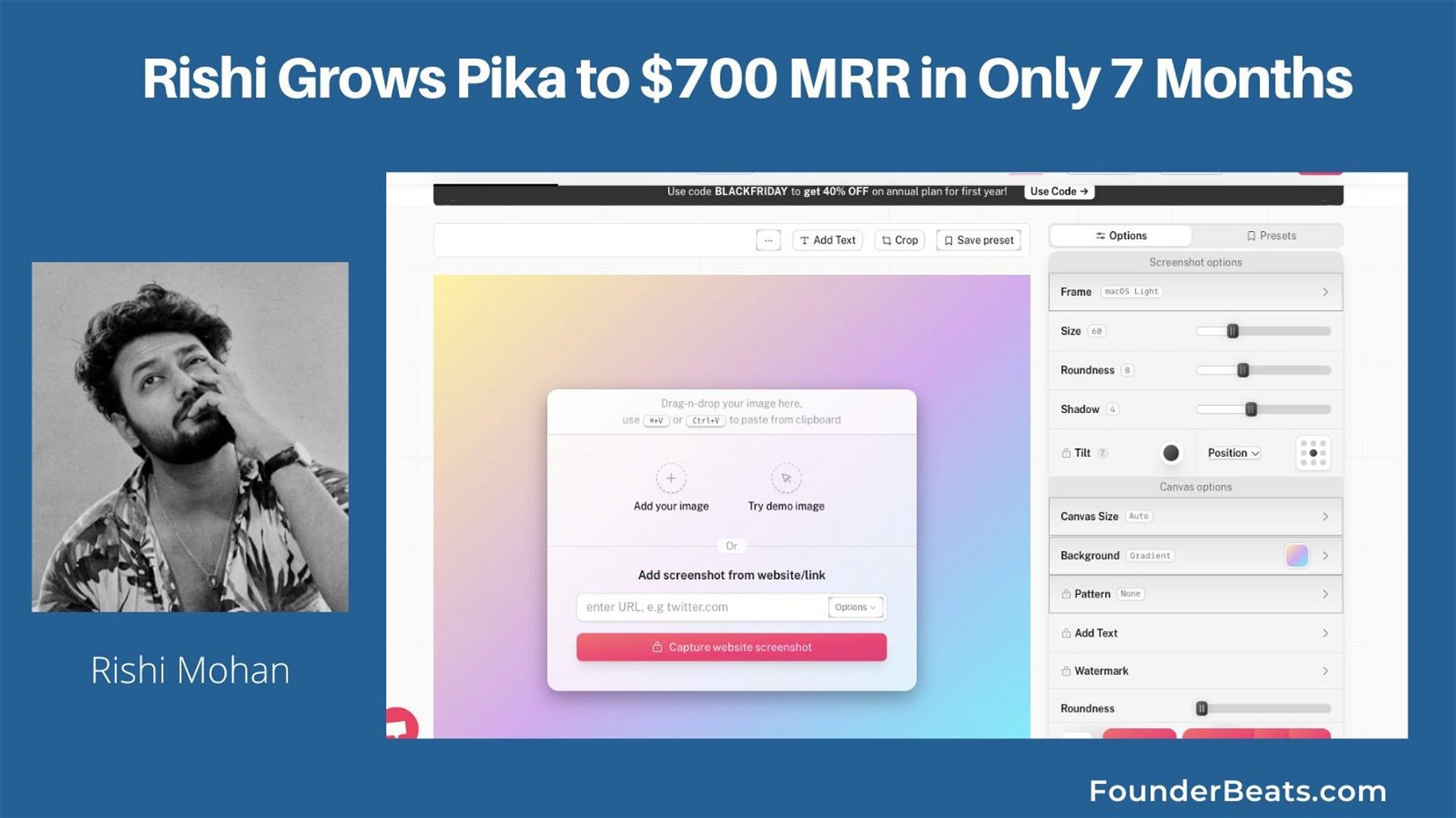 Rishi Grows Pika to $700 MRR in Only 7 Months
