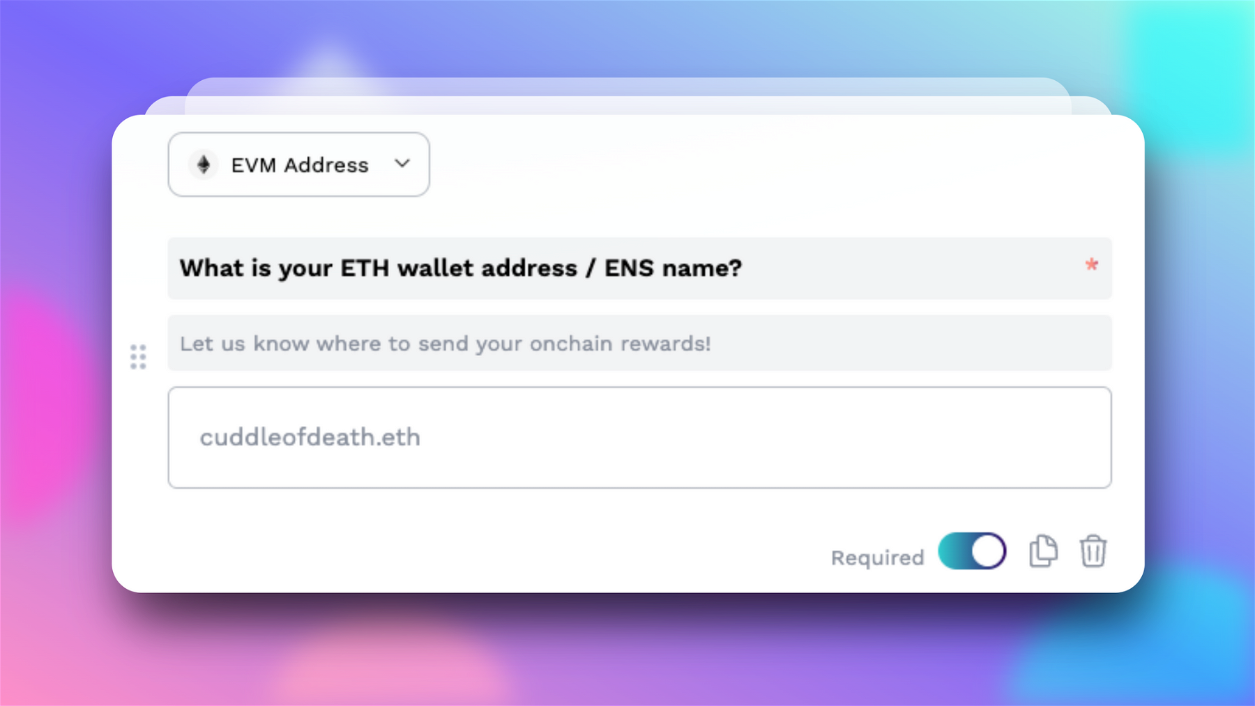 Example of an EVM Address question: “What is your ETH wallet address / ENS name?”