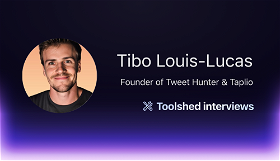 Toolshed #001 - Tibo from Tweet Hunter and Taplio  