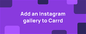 Add an Instagram gallery to Carrd