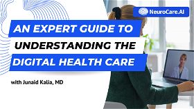 An Expert Guide to Understanding Digital Health Care and Why it Matters to You