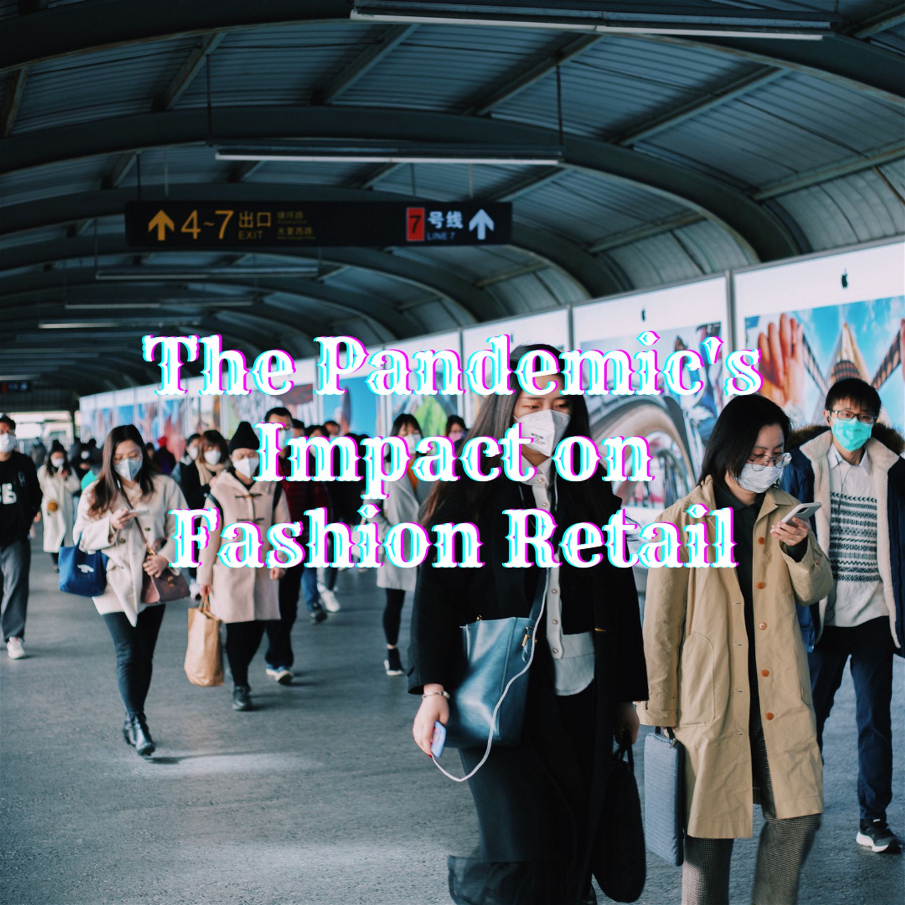 The Pandemic's Impact on Fashion Retail: Navigating Change and Embracing Innovation
