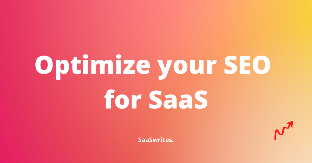 7 steps to optimize your SEO for your SaaS