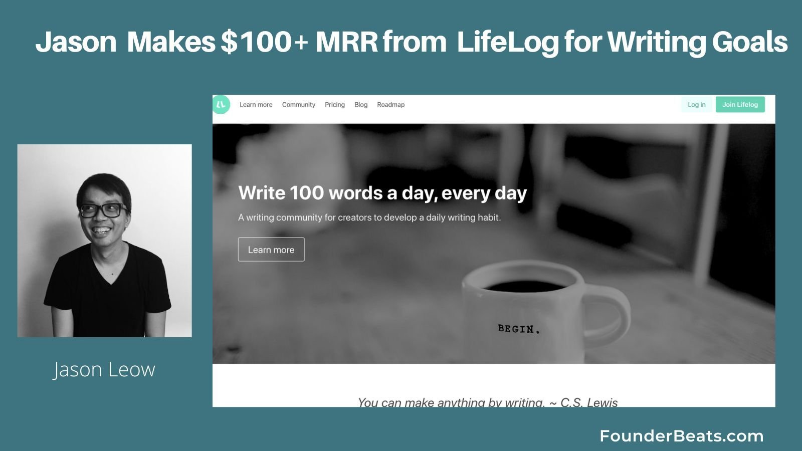 Jason Leow Makes $100+ MRR from  LifeLog for Writing Goals
