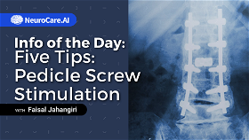 Info of the Day: "Five Tips: Pedicle Screw Stimulation”