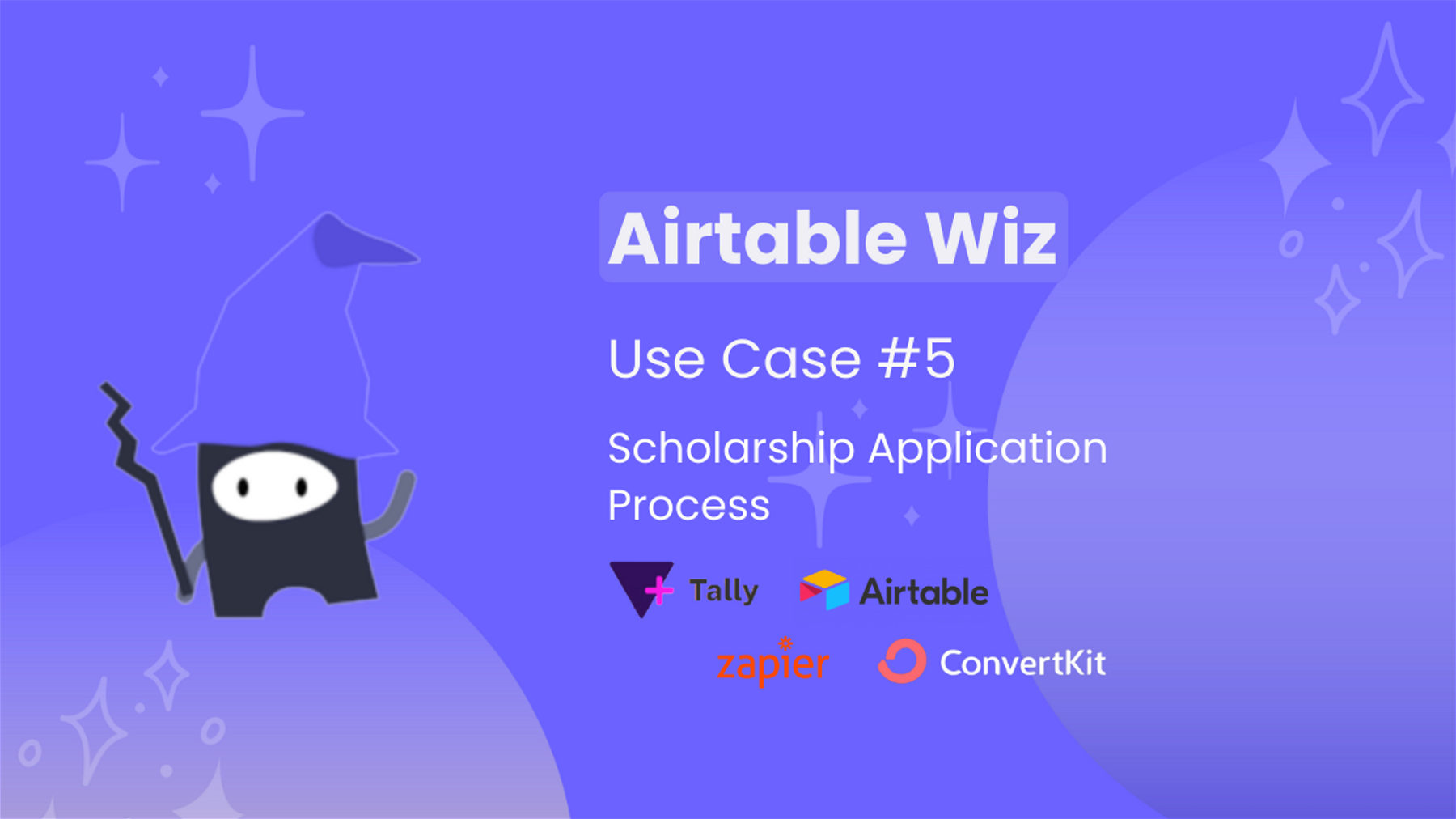 Use Case #5: Automating Scholarship Application Process
