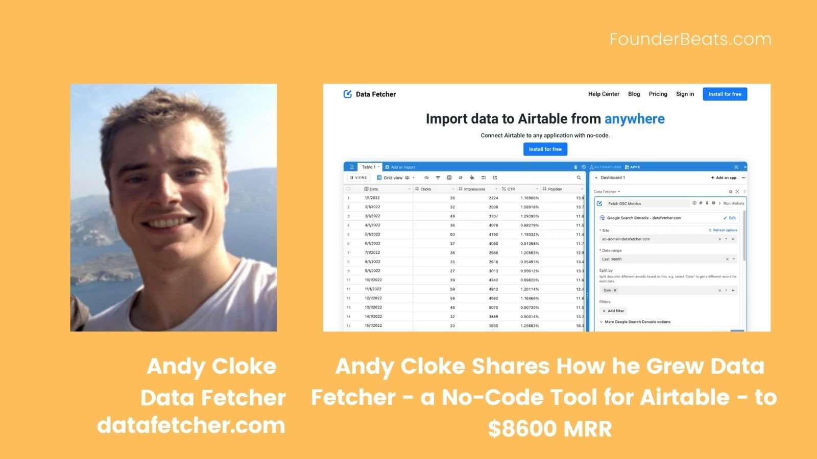 Andy Cloke Shares How He  Grew Data Fetcher - a No-Code Tool for Airtable - to  $8600  MRR