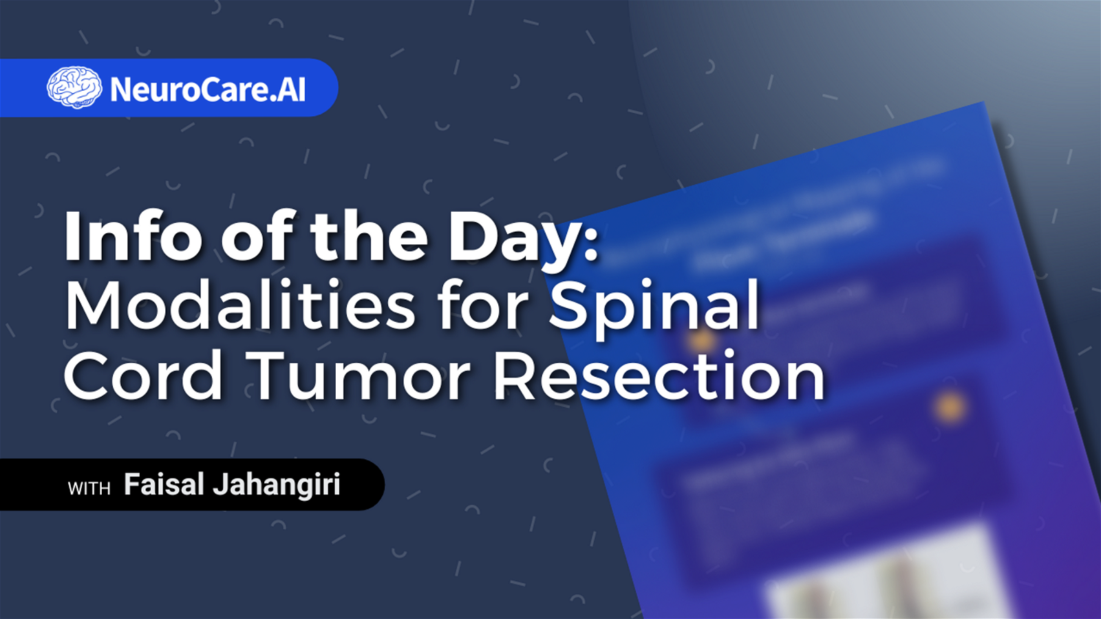 Info of the Day: "Modalities for Spinal Cord Tumor Resection"