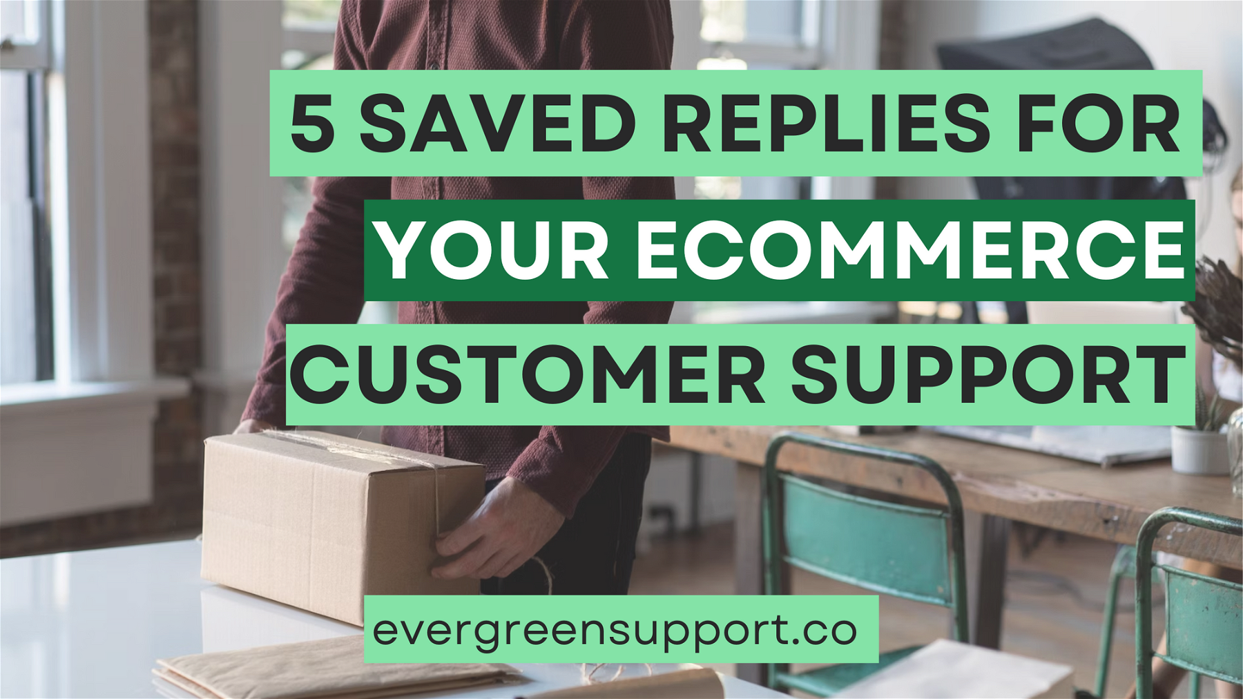 5 Saved Replies For Your Ecommerce Customer Support