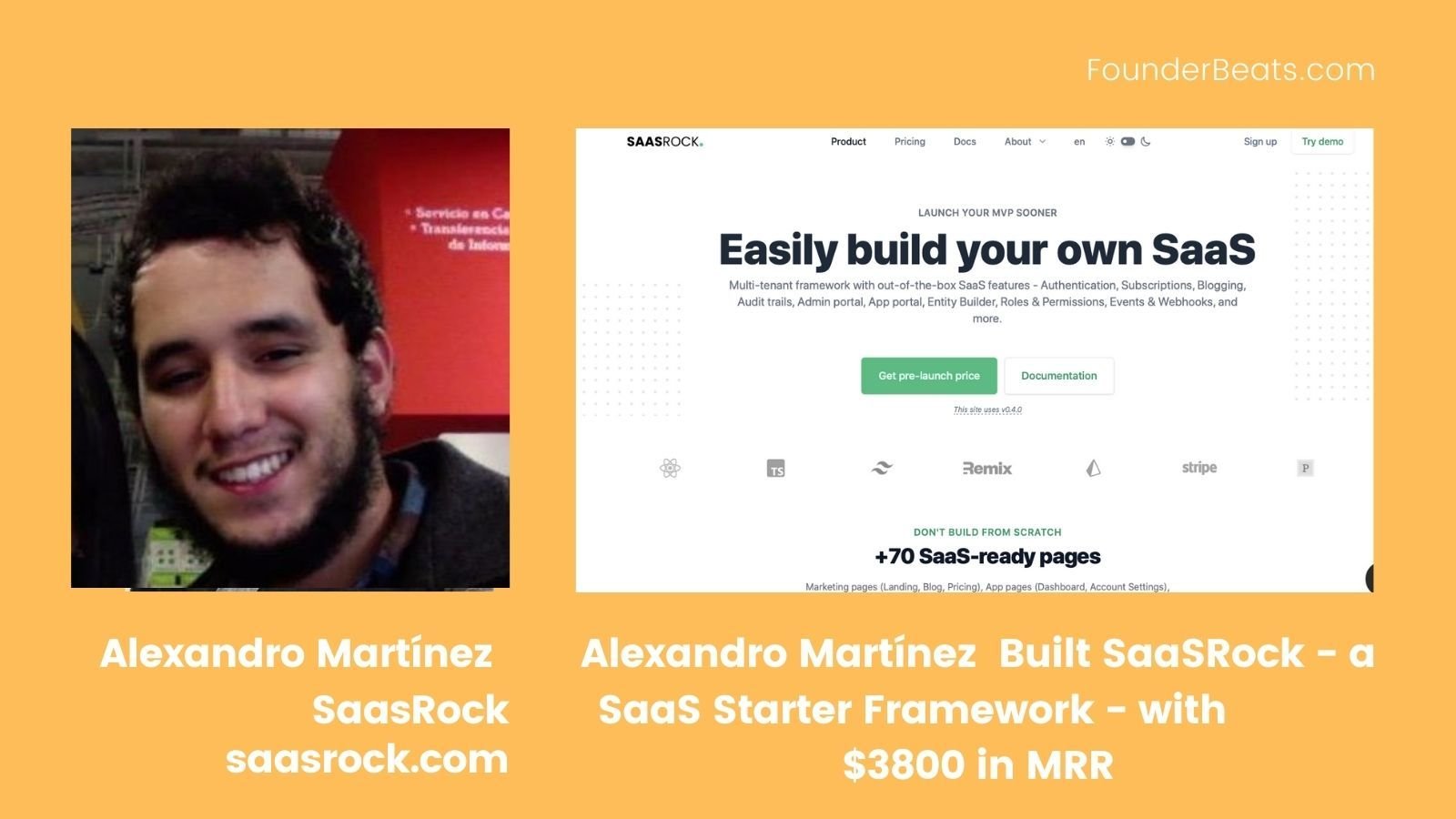 Alexandro Martínez Built SaaSRock - a SaaS Starter Framework - with $3800 in MRR
