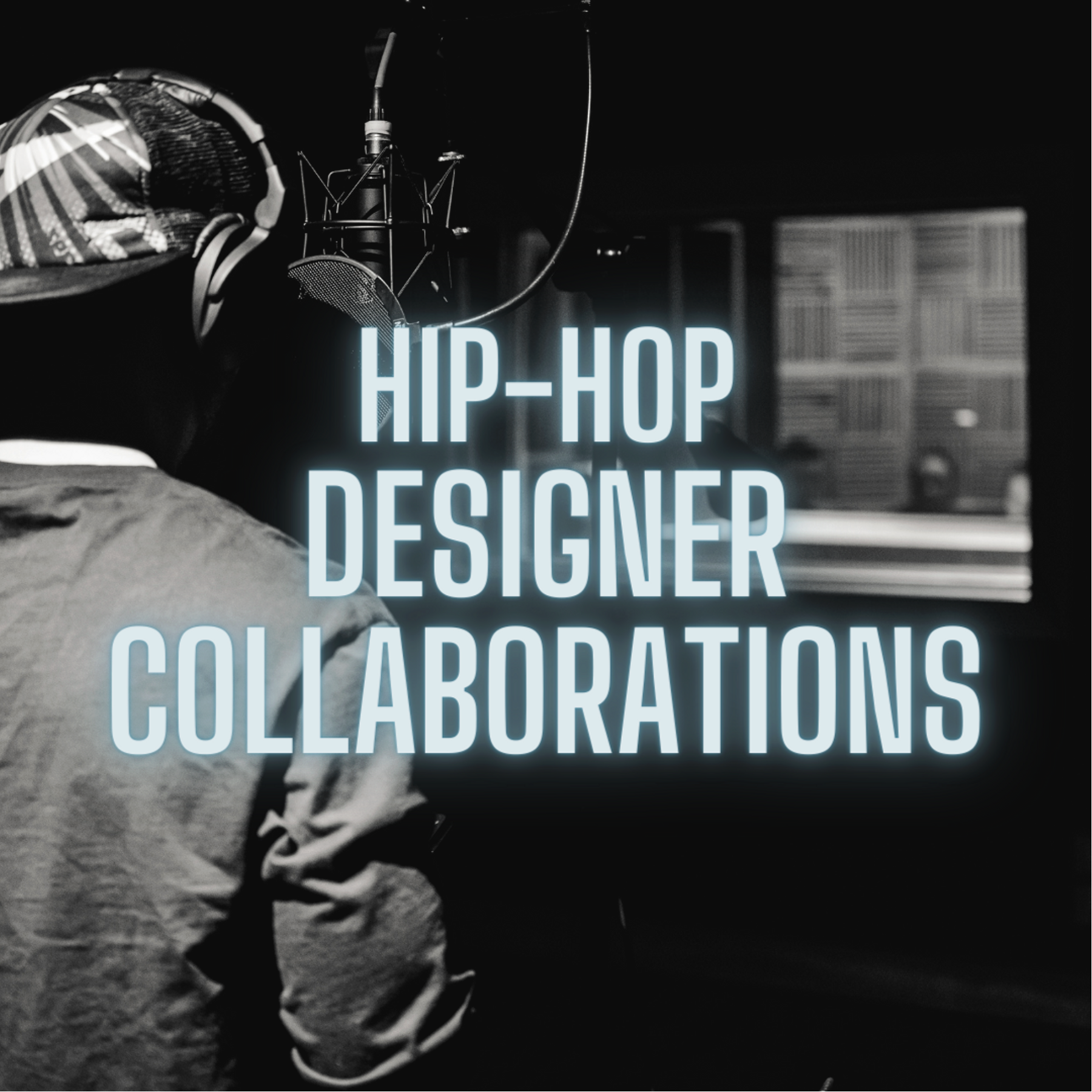 The Power of Hip-Hop: Inspiring Designer Collaborations