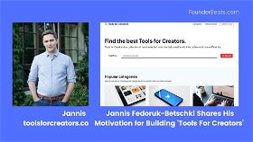 Jannis Fedoruk-Betschki Shares His Motivation for Building  ‘Tools For Creators’ 