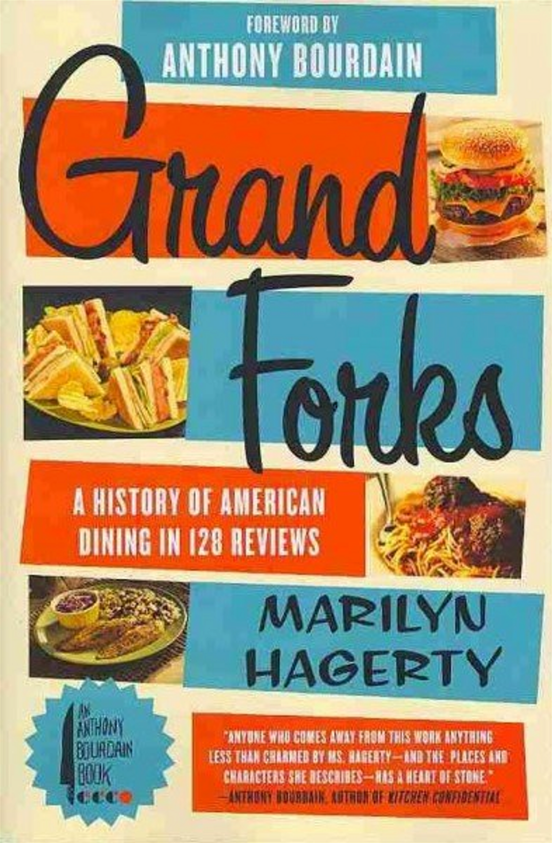 Grand Forks: A History of American Dining in 128 Reviews
