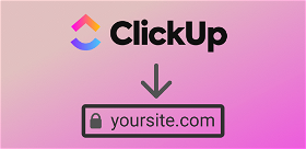 How to put shared ClickUp documents, forms and boards at your own domain and brand them