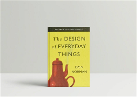 “The Design of Everyday Things" by Don Norman