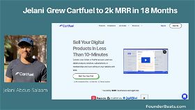 Jelani Grew Cartfuel to 2K MRR in 18 Months