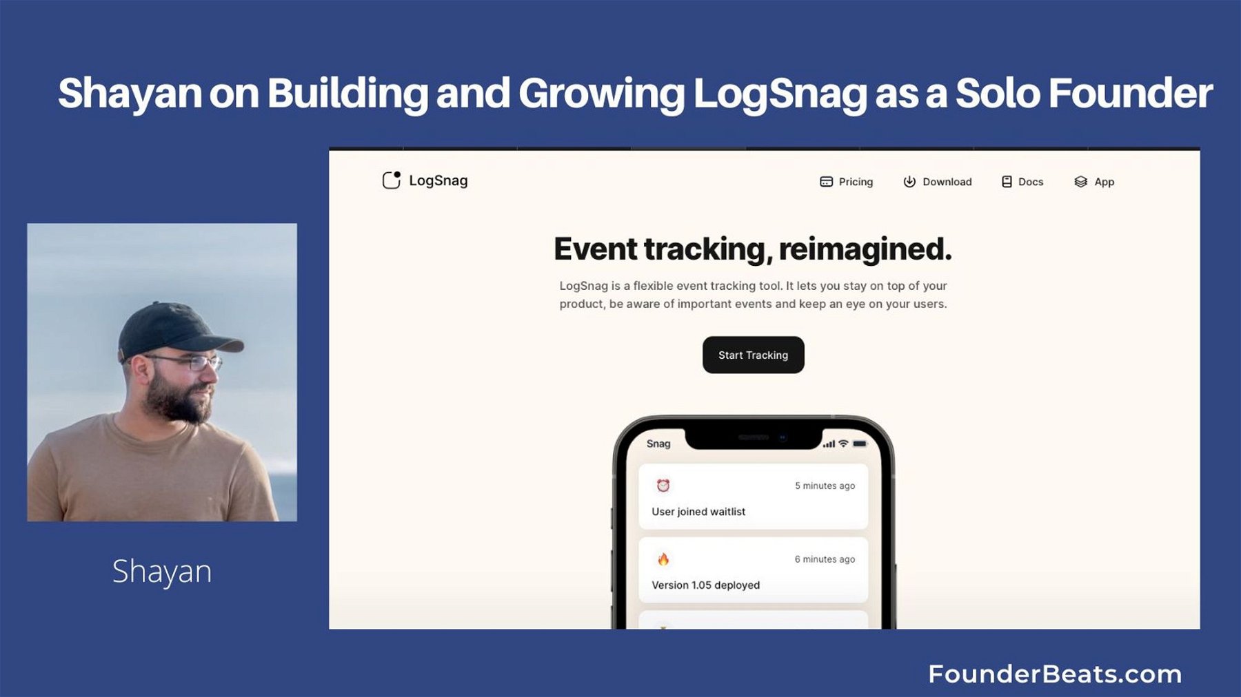 Shayan on Building and Growing LogSnag as a Solo Founder
