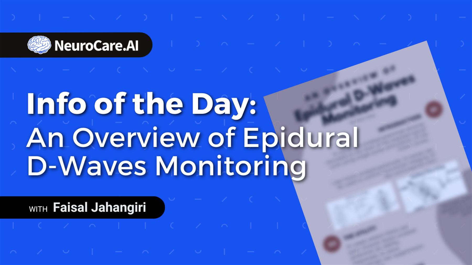 Info of the Day: "An Overview of Epidural D-Waves Monitoring"